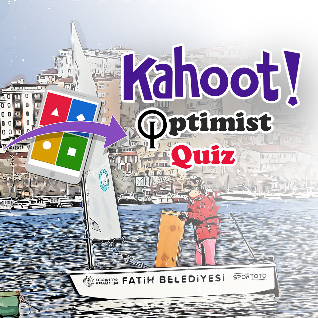 Kahoot Optimist Yelken Quiz
